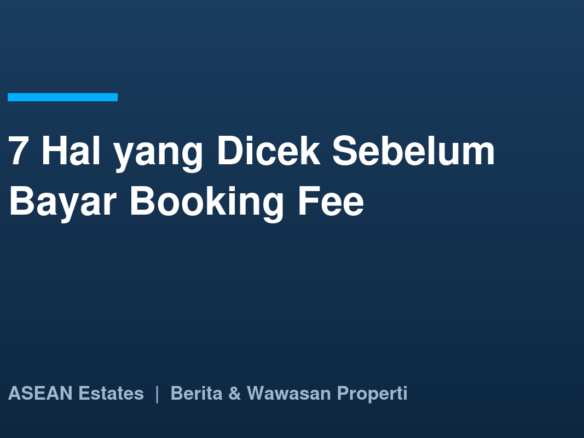 Kartu judul: 7 hal yang dicek sebelum bayar booking fee